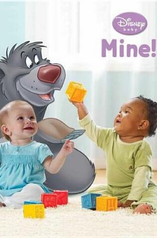 Cover of Disney Baby Mine!