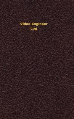 Book cover for Video Engineer Log