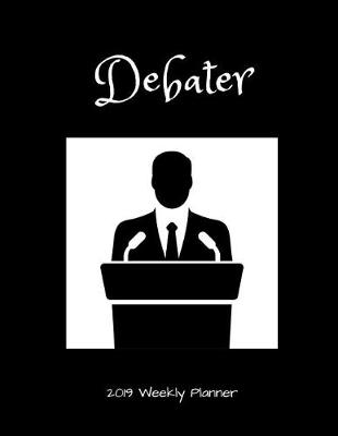 Book cover for Debater 2019 Weekly Planner