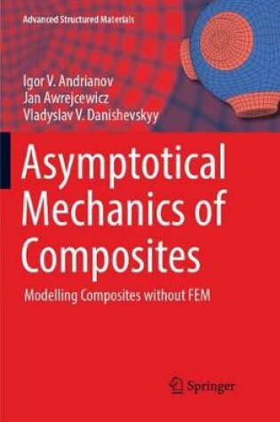 Cover of Asymptotical Mechanics of Composites