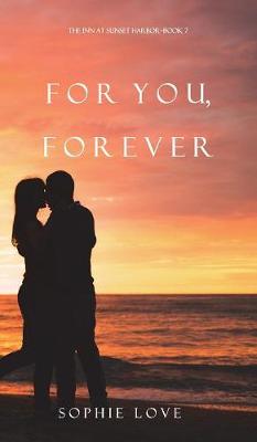 Book cover for For You, Forever (The Inn at Sunset Harbor-Book 7)