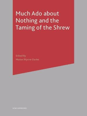 Cover of Much Ado About Nothing and The Taming of the Shrew