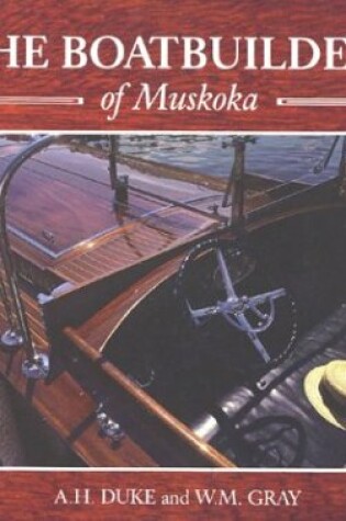 Cover of Boatbuilders of Muskoka O/P