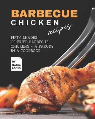 Book cover for Barbecue Chicken Recipes