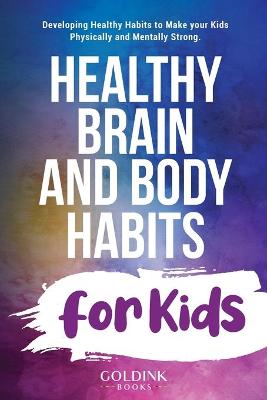 Book cover for Healthy Brain and Body Habits for Kids