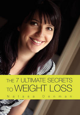 Book cover for The 7 Ultimate Secrets to Weight Loss