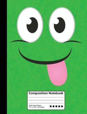 Book cover for Funny Green Emoticon Stick Out Your Tongue Composition Notebook