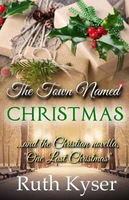 Book cover for The Town Named Christmas