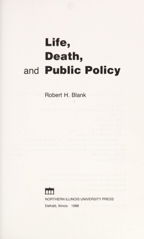 Book cover for Life, Death and Public Policy