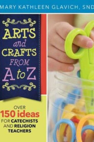 Cover of Arts and Crafts from A to Z