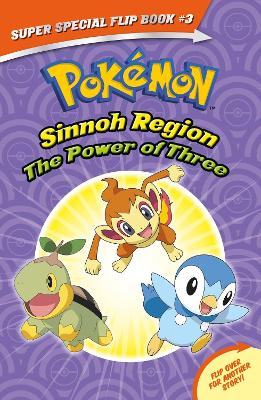 Book cover for The Power of Three / Ancient Pokémon Attack (Pokemon Super Special Flip Book)