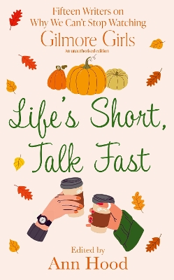 Book cover for Life's Short, Talk Fast