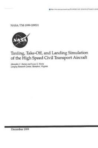 Cover of Taxiing, Take-Off, and Landing Simulation of the High Speed Civil Transport Aircraft