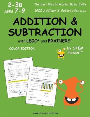 Book cover for Addition & Subtraction with Lego and Brainers Grades 2-3b Ages 7-9 Color Edition