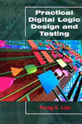 Cover of Practical Digital Design and Testing