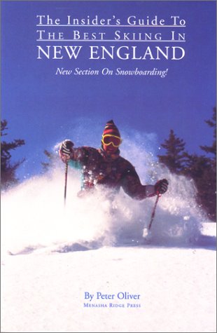 Book cover for The Insider's Guide to the Best Skiing in New England, 2nd