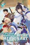 Book cover for The Strange Adventure of a Broke Mercenary (Light Novel) Vol. 8