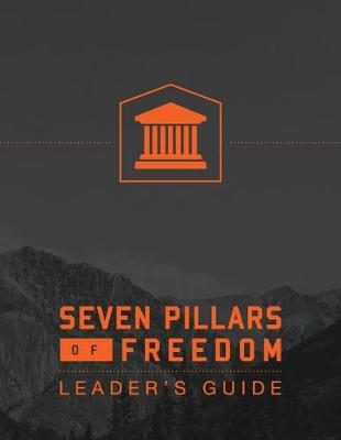 Book cover for 7 Pillars of Freedom Leaders Guide