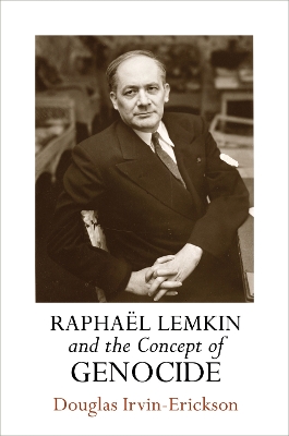 Book cover for Raphael Lemkin and the Concept of Genocide