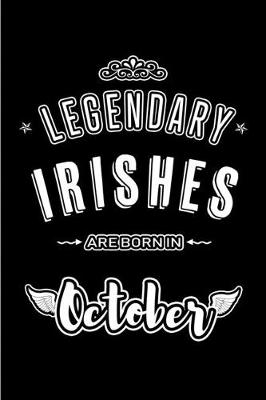 Book cover for Legendary Irishes are born in October