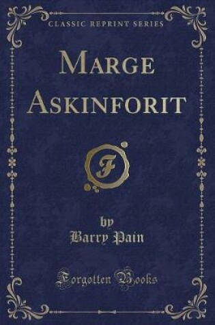 Cover of Marge Askinforit (Classic Reprint)