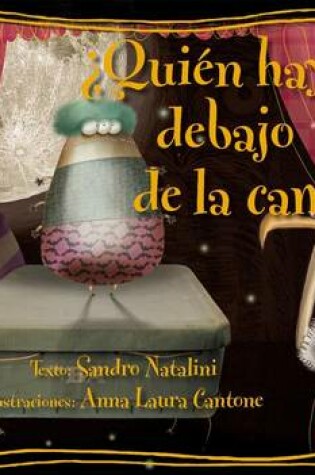 Cover of Quien Hay Debajo de la Cama?