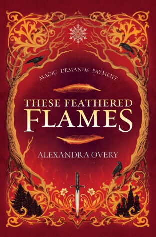 Cover of These Feathered Flames