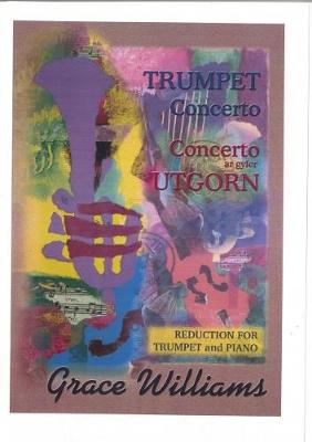 Book cover for Trumpet Concerto/Concerto ar Gyfer Utgorn - Reduction for Trumpet and Piano