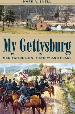 Cover of My Gettysburg