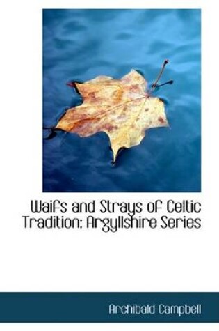 Cover of Waifs and Strays of Celtic Tradition