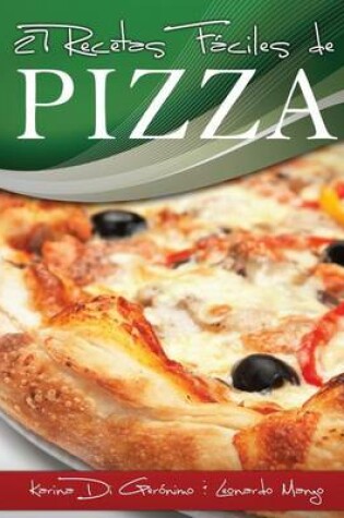 Cover of 27 Recetas Faciles de Pizza