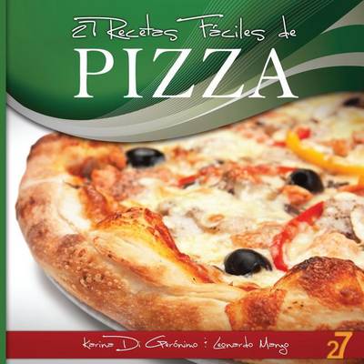 Book cover for 27 Recetas Faciles de Pizza