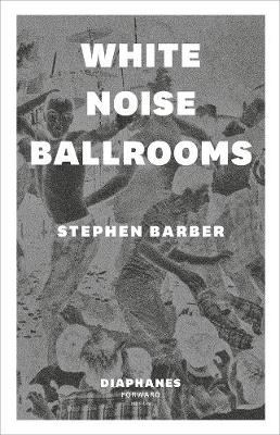 Book cover for White Noise Ballrooms