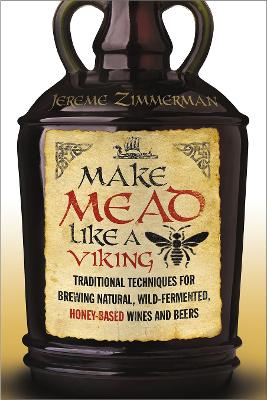 Cover of Make Mead Like a Viking