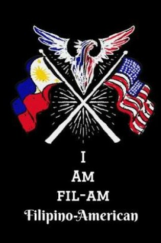 Cover of I AM FIL-AM Filipino American