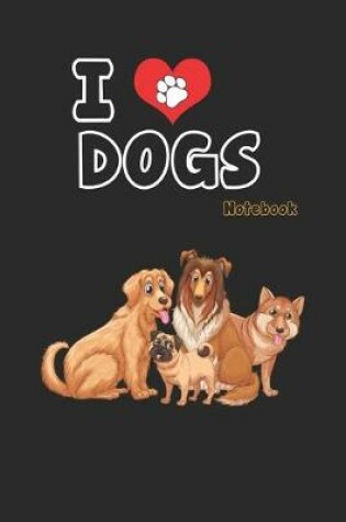 Cover of I love Dogs