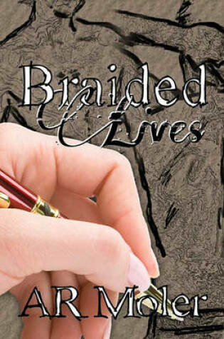 Cover of Braided Lives, a Bba Menage Story