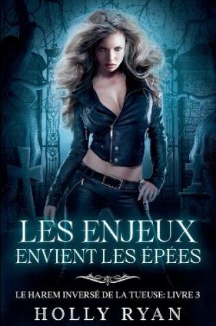 Cover of Les Enjeux Envient les Épées