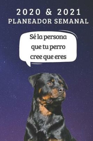 Cover of Planificador semanal de dos anos para 2020 y 2021 - Regalo Del Propietario Del Perro Rottweiler - Cita Divertida Libro De Citas - Agenda De dos Anos Cuaderno