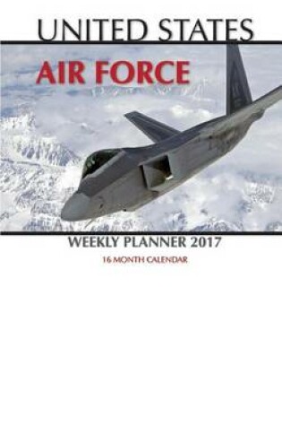 Cover of United States Air Force Weekly Planner 2017