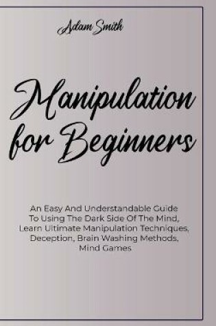 Cover of Manipulation For Beginners