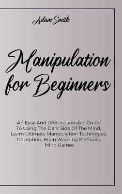Book cover for Manipulation For Beginners