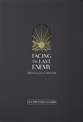 Book cover for Facing the Last Enemy