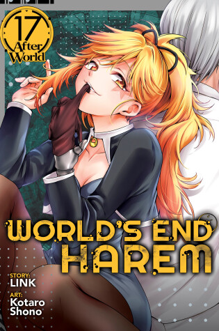 Cover of World's End Harem Vol. 17 - After World