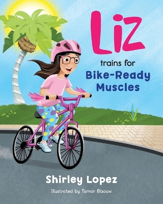 Cover of Liz trains for Bike-Ready Muscles