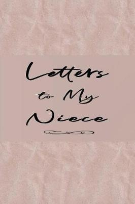 Cover of Letters to My Niece Book