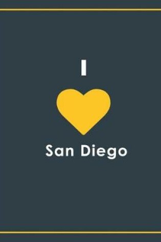 Cover of I Love San Diego Notebook