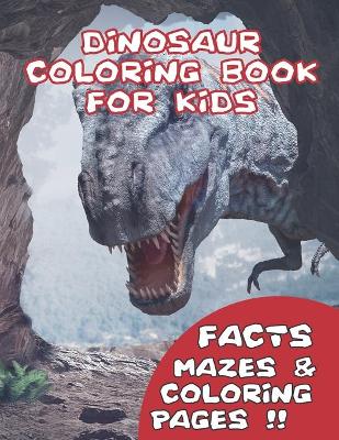 Book cover for Dinosaur Coloring Book for Kids