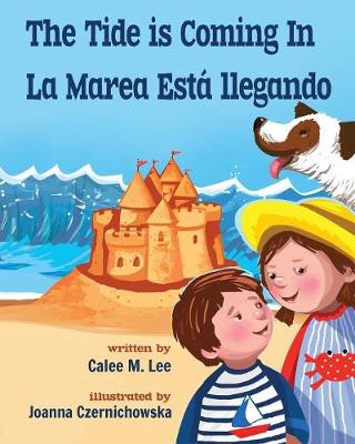 Book cover for The Tide is Coming In / La marea está llegando