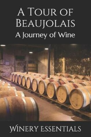 Cover of A Tour of Beaujolais